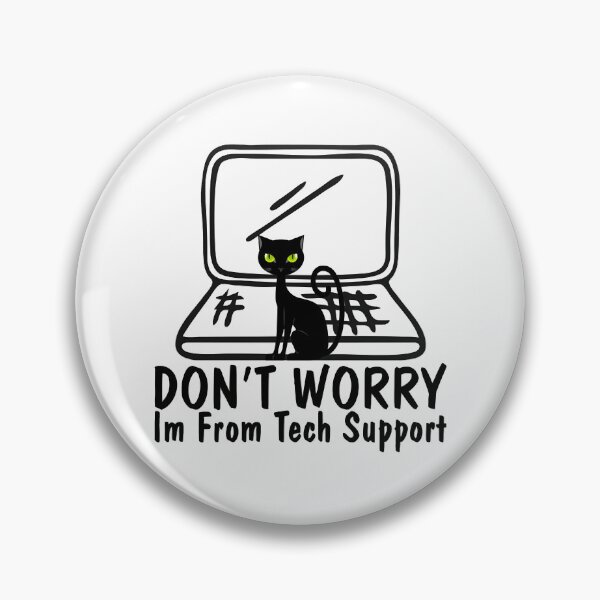 Item preview, Don_t Worry Im From Tech Support designed and sold by SouthWestPrint.
