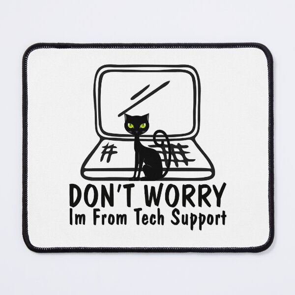 Item preview, Don_t Worry Im From Tech Support designed and sold by SouthWestPrint.