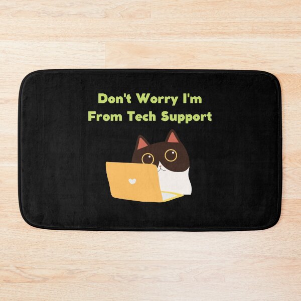 Item preview, Don_t Worry Im From Tech Support designed and sold by SouthWestPrint.