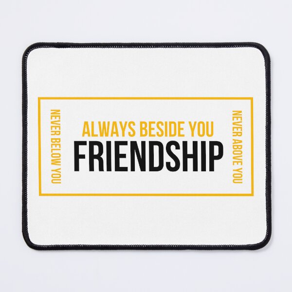 Item preview, Friendship always beside you designed and sold by Pride-Casuals.