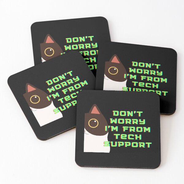 Item preview, Dont worry im from tech support  Cat retro  All designed and sold by SouthWestPrint.