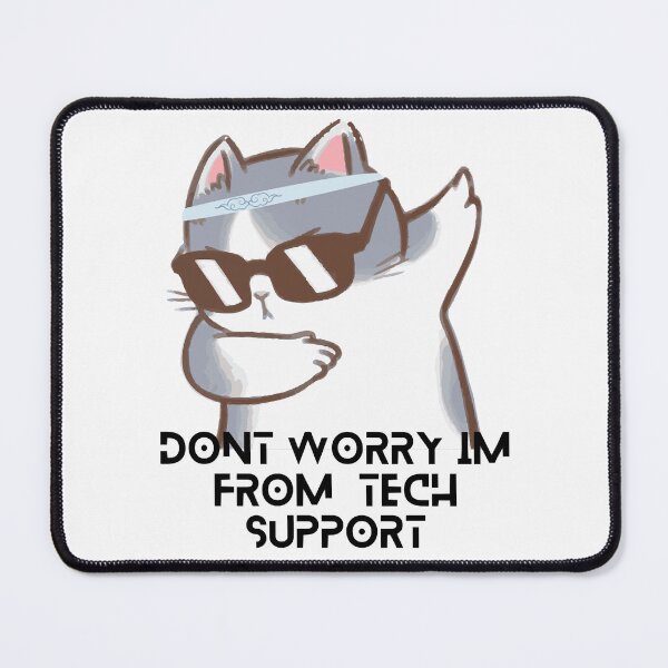 Item preview, Dont Worry Im From Tech Support designed and sold by SouthWestPrint.