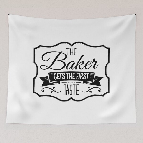 Item preview, The Baker Gets the First Taste designed and sold by jslbdesigns.