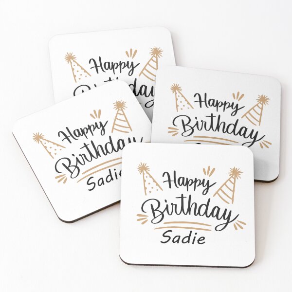 Item preview, happy birthday sadie designed and sold by DOOSKY M.