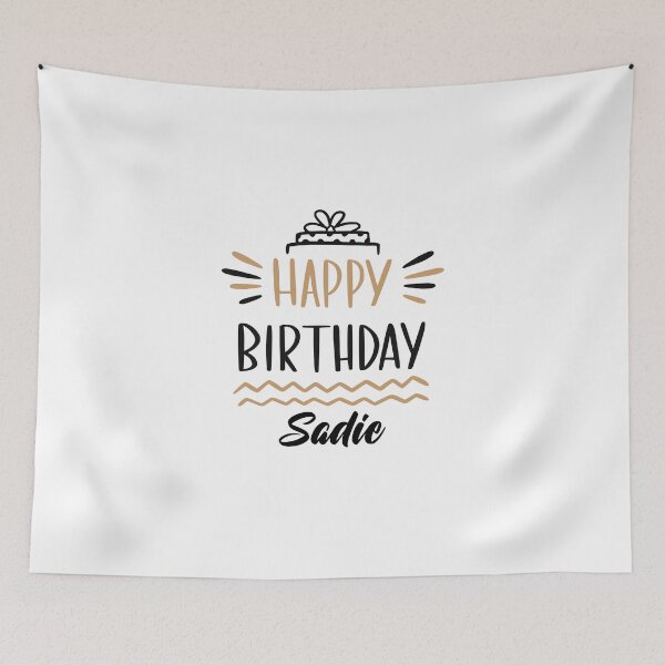 Item preview, happy birthday sadie designed and sold by DOOSKY M.