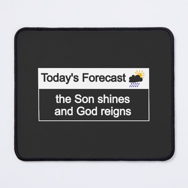 Item preview, Christian Design - Todays Forecast designed and sold by simplydesignart.