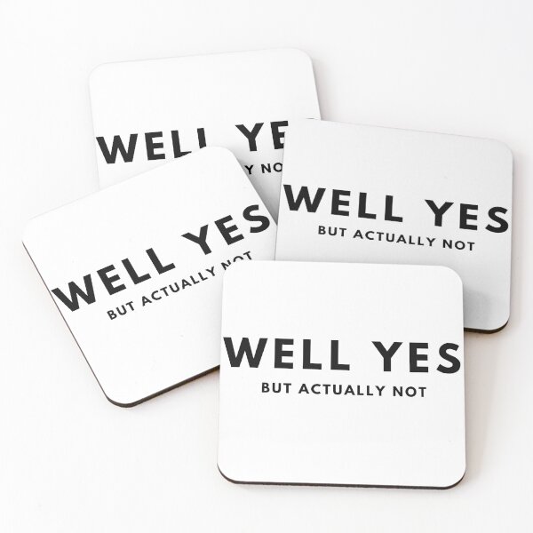 Item preview, Well yes, but actually not. funny inscription designed and sold by T-Look.
