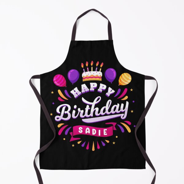 Item preview, happy birthday sadie designed and sold by DOOSKY M.