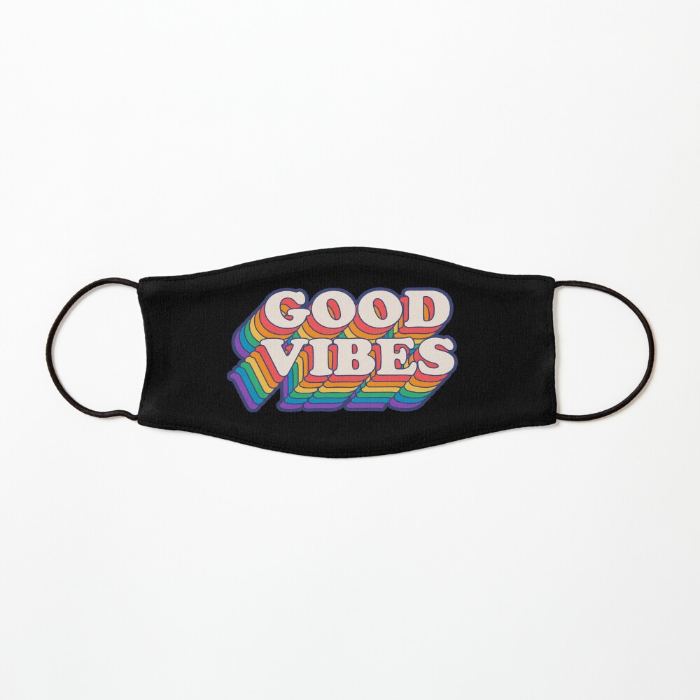 Good Vibes Rainbow Colors Mask
