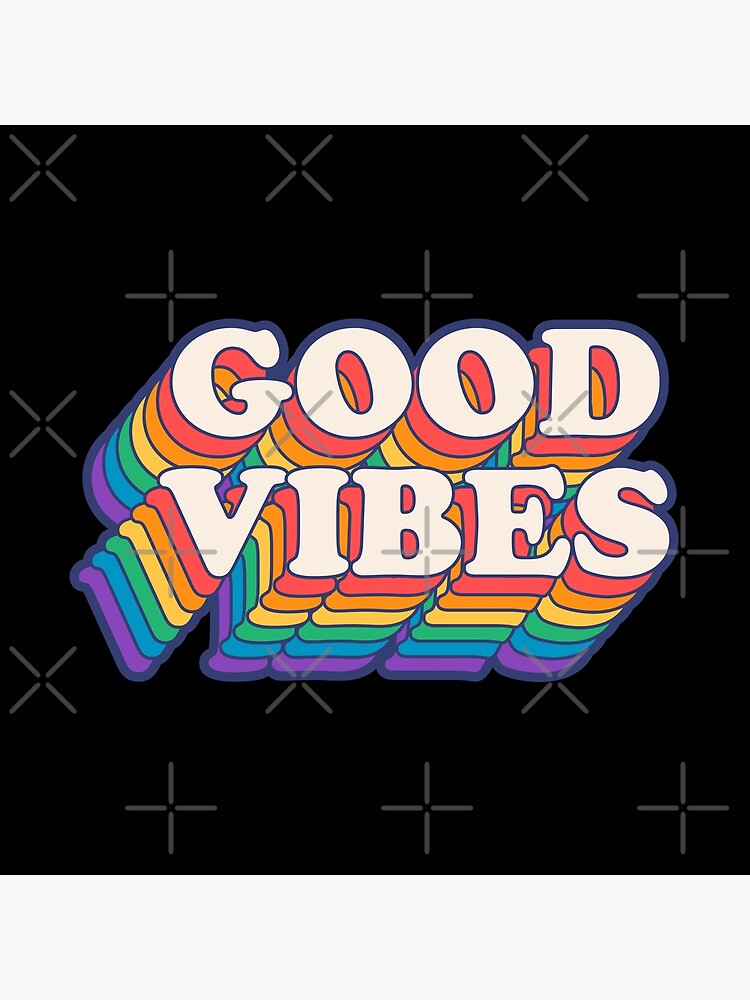 Good Vibes Rainbow Colors by souloff