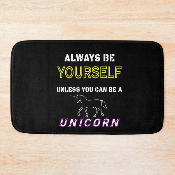 Item preview, Always be yourself unless you can be a UNICORN designed and sold by patriotazx.