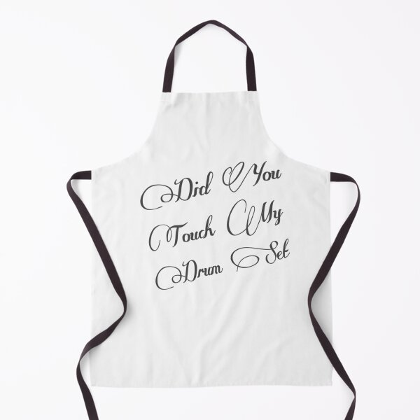 Item preview, Did You Touch My Drum Set? designed and sold by stalin-LB.