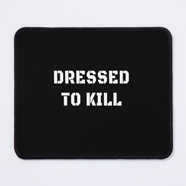 Item preview, Dressed to KILL designed and sold by patriotazx.