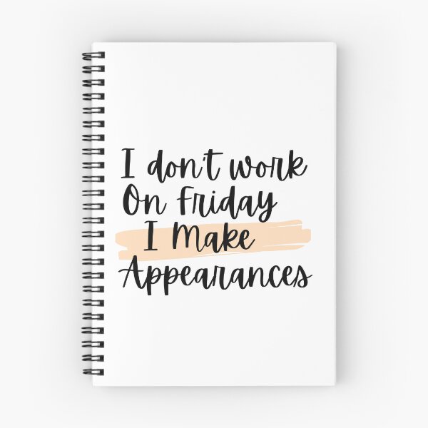 Item preview, I Don't Work On Fridays I Make Appearances ,The Weekend gift  designed and sold by CaliforniaDi.