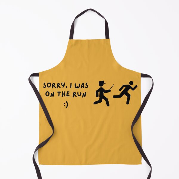 Item preview, Sorry I was on the run from the cops police 12 fbi feds designed and sold by to-esu.