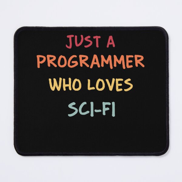 Item preview, Funny Programmer Gift | Funny Software Developer Gift | Funny Coder Gift | Just A Programmer Who Loves Sci-Fi designed and sold by campingforge.