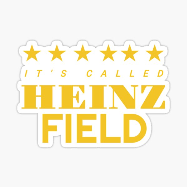 I'm Still Calling It Heinz Field Vintage Pittsburgh Steelers