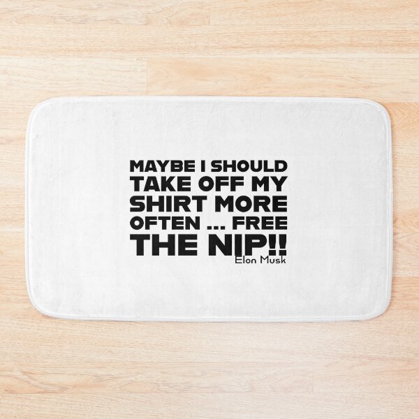 Item preview, elon musk no shirt respond,elon musk without shirt, elon musk shirt off, free the nip twiter designed and sold by Mokastro.