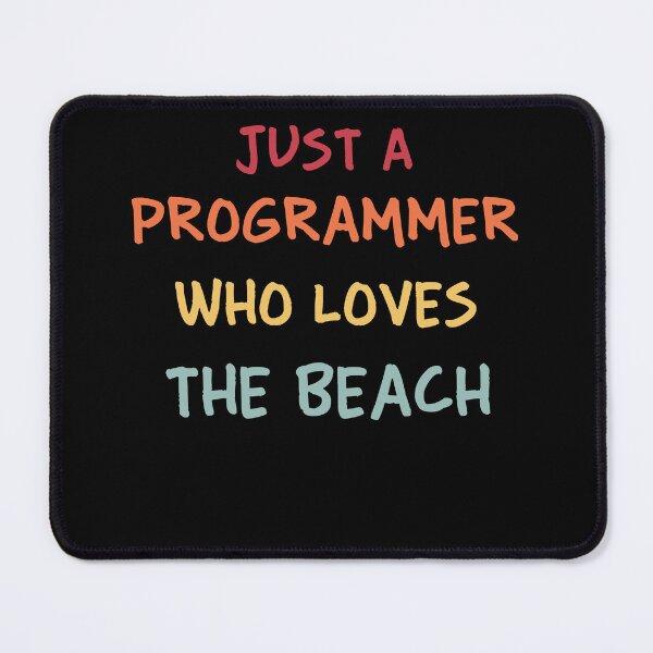 Item preview, Funny Programmer Gift | Funny Software Developer Gift | Funny Coder Gift | Just A Programmer Who Loves The Beach designed and sold by campingforge.