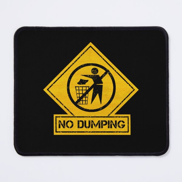 Item preview, No Dumping designed and sold by CAUTION SHOP.