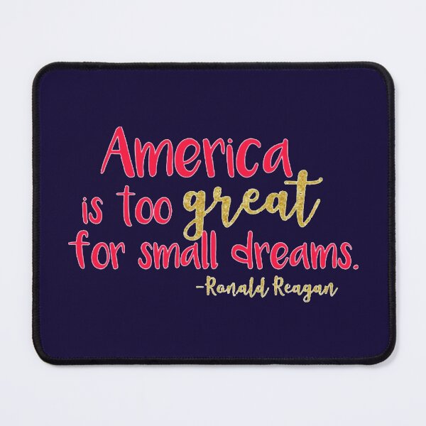 Item preview, Reagan - America is too great for small dreams - coral designed and sold by FortinAnjali.
