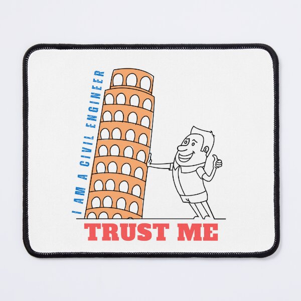Item preview, Trust Me I Am A Civil Engineer designed and sold by PVDee.