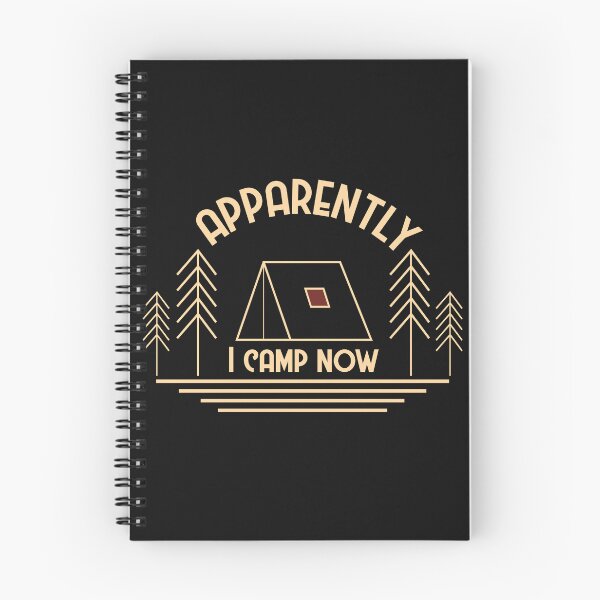 Item preview, Apparently I Camp Now,camping,camp,hiking,first time camping,first camping,apparently,glamp,adventure,camper,camping time,camping vacation,camping now,vacation,nature,outdoor designed and sold by NAZIMNADIR.