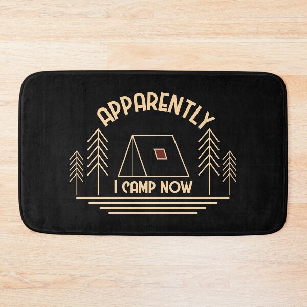 Item preview, Apparently I Camp Now,camping,camp,hiking,first time camping,first camping,apparently,glamp,adventure,camper,camping time,camping vacation,camping now,vacation,nature,outdoor designed and sold by NAZIMNADIR.