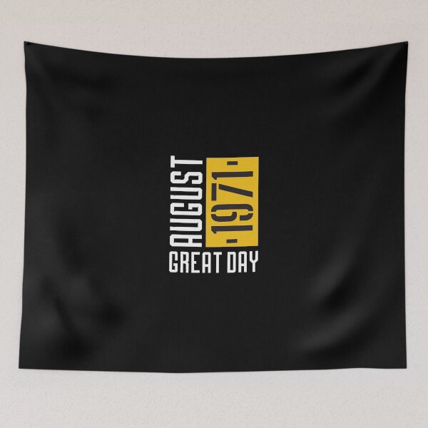 Item preview, August Birthday 1971 quotes T shirt and other merchandise design designed and sold by RTStore.