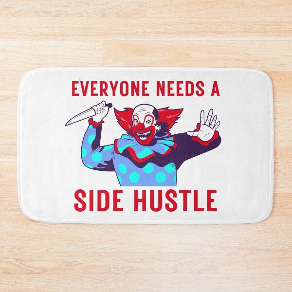 Item preview, Everyone Needs a Side Hustle designed and sold by AMERICANCHEEZ.