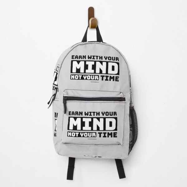 Item preview, Earn With Your Mind Not Your Time designed and sold by Quotes 2021.