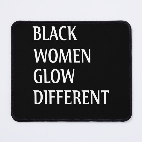 Item preview, black women glow different   To Run Errands Classic  designed and sold by tixiermichas.