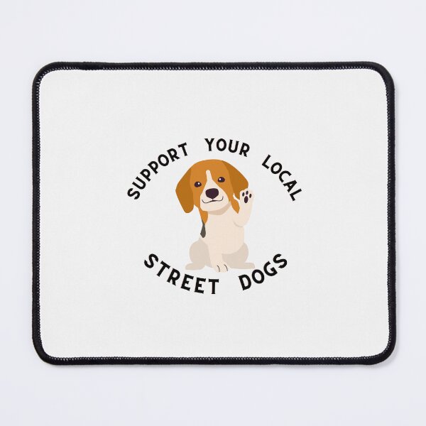 Item preview, support your local dogs t-shirts, local dog t-shirts, dog t-shirts designed and sold by BLUE bubble.