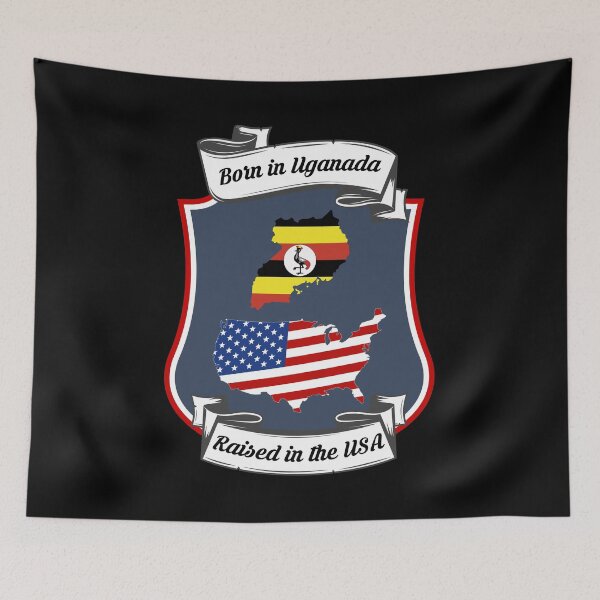 Item preview, Born in Uganda, raised in the USA Heritage designed and sold by Tony ⭐⭐⭐⭐⭐.