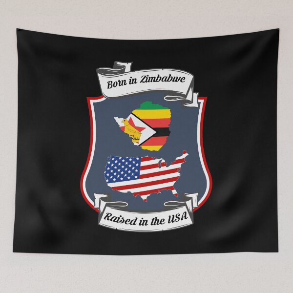 Item preview, Born in Zimbabwe, raised in the USA Heritage designed and sold by Tony ⭐⭐⭐⭐⭐.