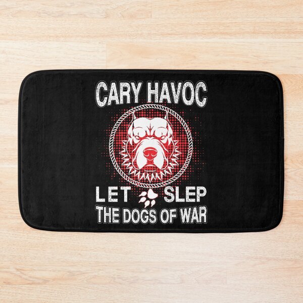 Item preview, Cary Havoc Let Sleep the Dog of War Funny Quote Gift designed and sold by anes18.