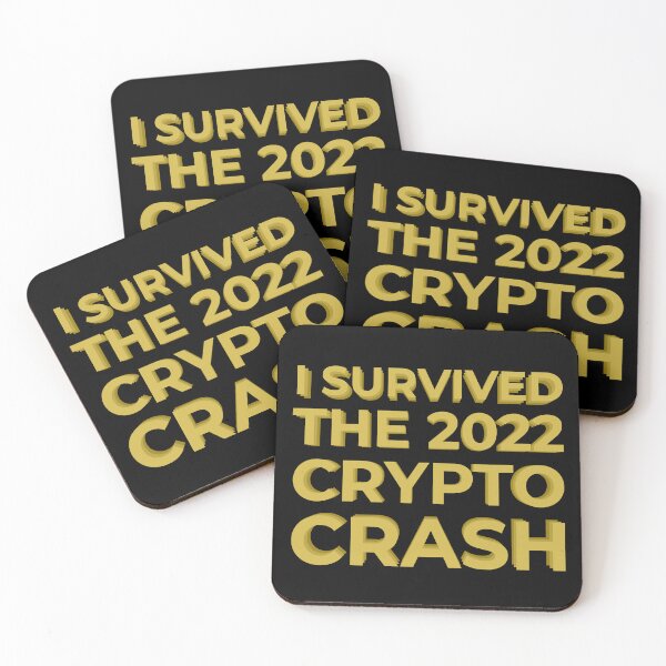 Item preview, I Survived The 2022 Crypto Crash designed and sold by Full Moon.