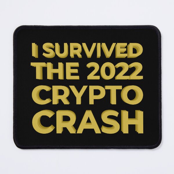 Item preview, I Survived The 2022 Crypto Crash designed and sold by Full Moon.