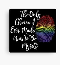 Lienzo Be Myself - LGBT Pride Regalos, Lesbianas, Gay