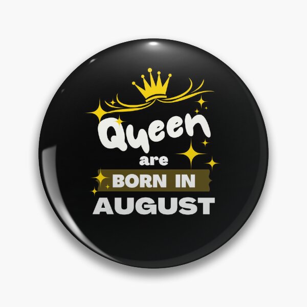 Item preview, Queen are Born in AUGUST - Funny Women Birthday designed and sold by YoungESC.