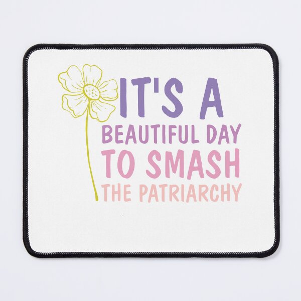 Item preview, It's A Beautiful Day To Smash The Patriarchy - Pro Choice Flower Feminism Essential T-shirt designed and sold by Achrafilla1.