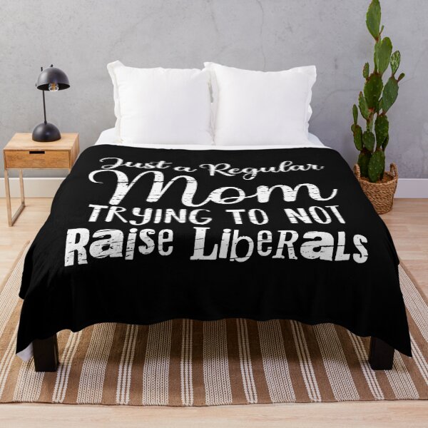 Item preview, Just a Regular Mom Trying To Not Raise Liberals  designed and sold by Full Moon.