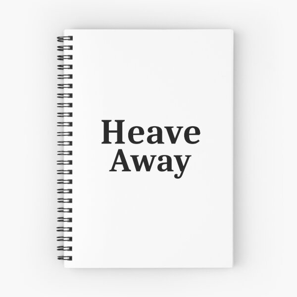 Item preview, Heave Away designed and sold by FordeMA.