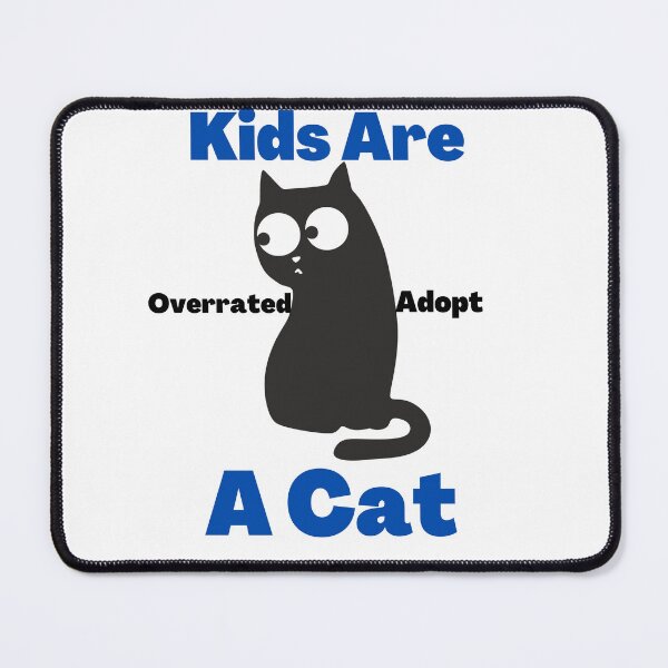 Item preview, Kids Are Overrated Adopt A Cat designed and sold by superone8.
