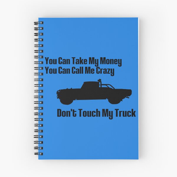 Item preview, Dont Touch My Truck - Blue designed and sold by DisposableGamer.