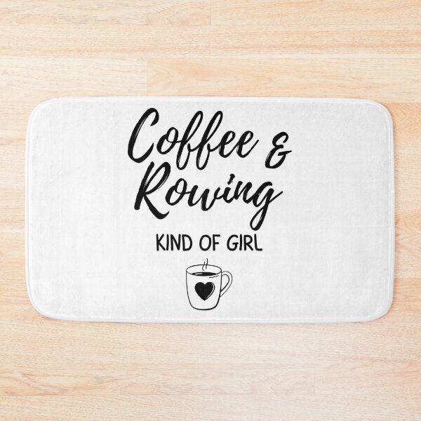 Item preview, Coffee & Rowing kind of girl designed and sold by TheGreenGoat.
