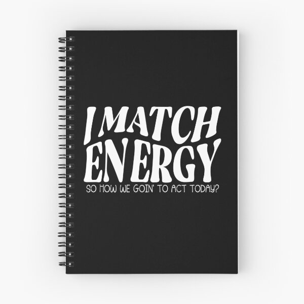 Item preview, I match energy, you decided, how are you, make good choices essential  designed and sold by XanaduHills.
