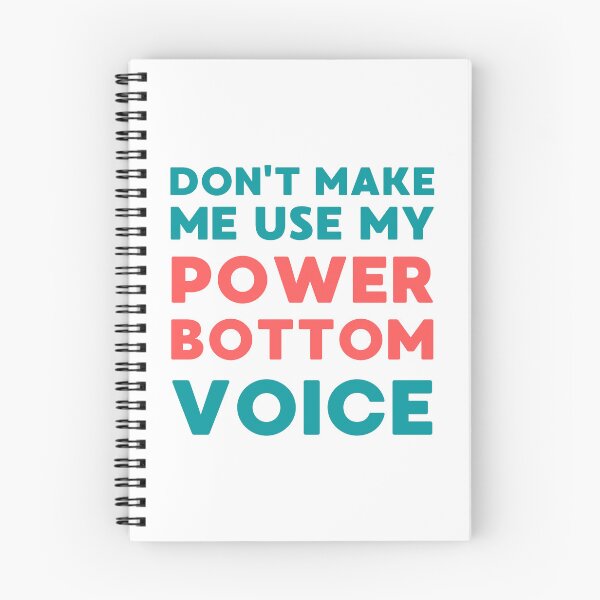 Item preview, Don't Make Me Use My Power Bottom Voice Funny LGBT Gay Pride Design designed and sold by appareltolove.