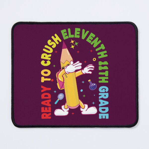 Item preview, Ready To Crush Eleventh 11th Grade Back To School Teachers and Kids Gift designed and sold by YAHIA-14.
