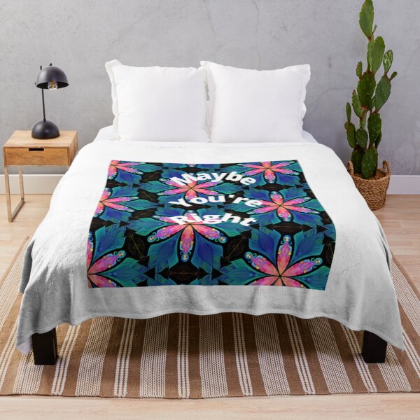 Item preview, MAYBE YOU'RE RIGHT designed and sold by VividThreadsDesignStudio.